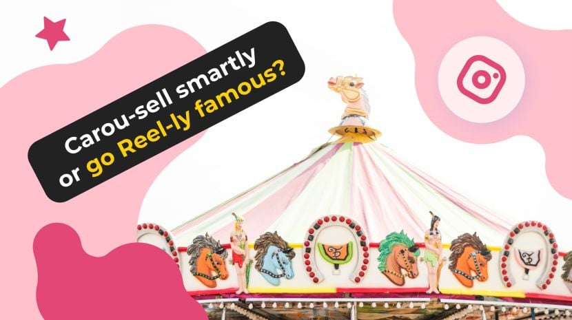 Instagram Reels vs. Carousels: Which Performs Better?